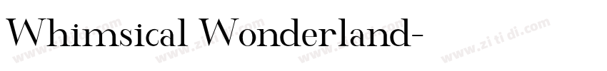 Whimsical Wonderland字体转换